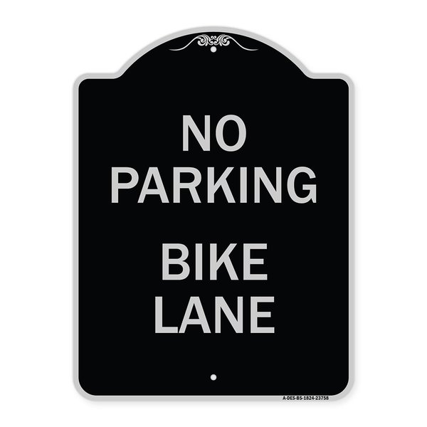 Signmission No Parking Bike Lane Heavy-Gauge Aluminum Architectural Sign, 24" x 18", BS-1824-23758 A-DES-BS-1824-23758